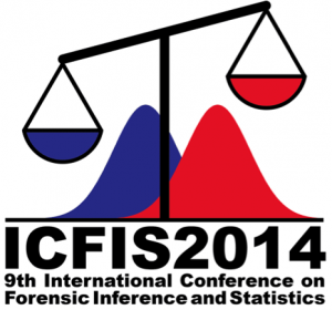 International Conference on Forensic Inference and Statistics 2014